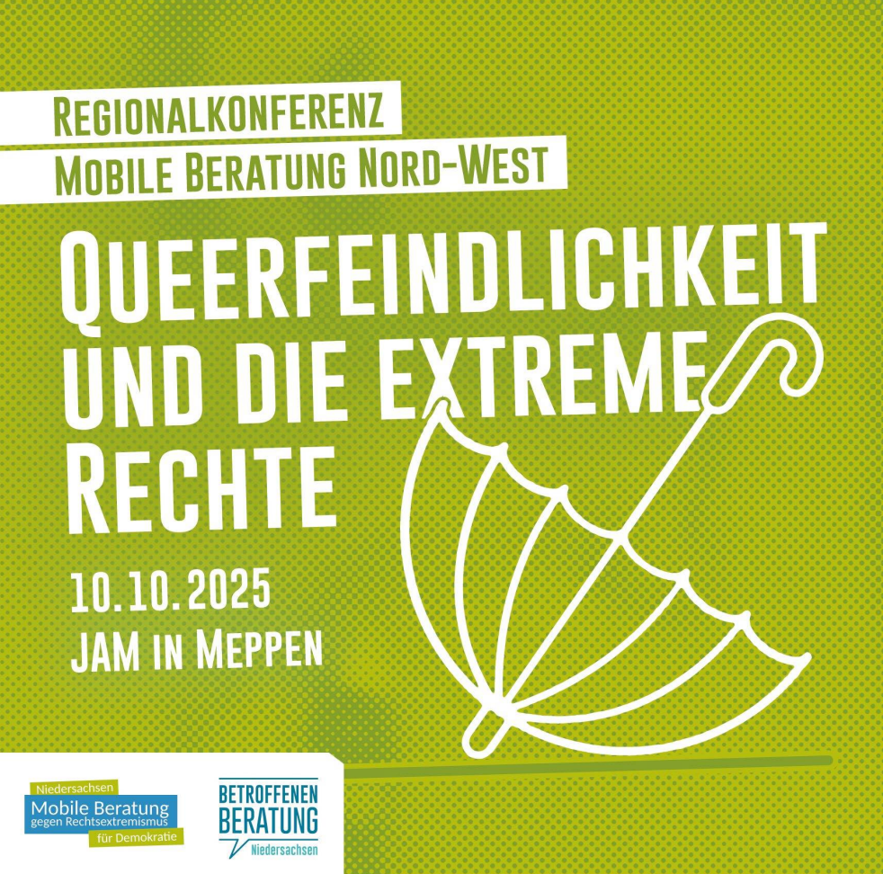 Queerfeindlichkeit und die extreme Rechte. Flyer zur Regionalkonferenz in Meppen